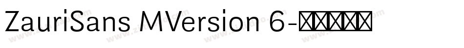 ZauriSans MVersion 6字体转换